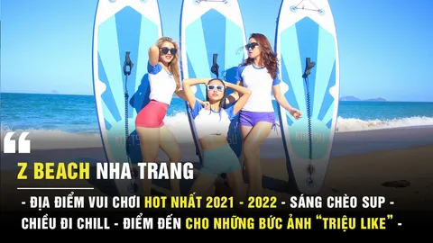 Z Beach Nha Trang – Sáng chơi Sup, Tối đi Chill