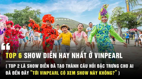 Top 6 những show diễn hay nhất ở Vinpearl Nha Trang