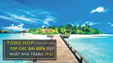 Bãi Biển Đẹp Ở Nha Trang – Phần 2